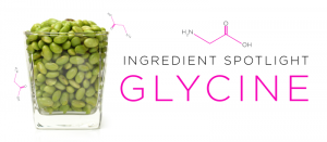 Ingredient Spotlight Skincare Glycine